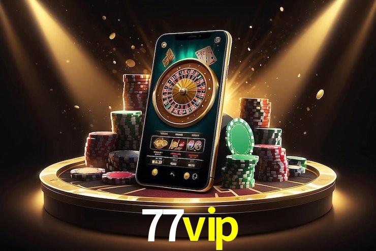 77vip - cassino ao vivo